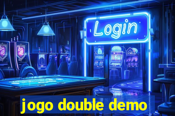 jogo double demo